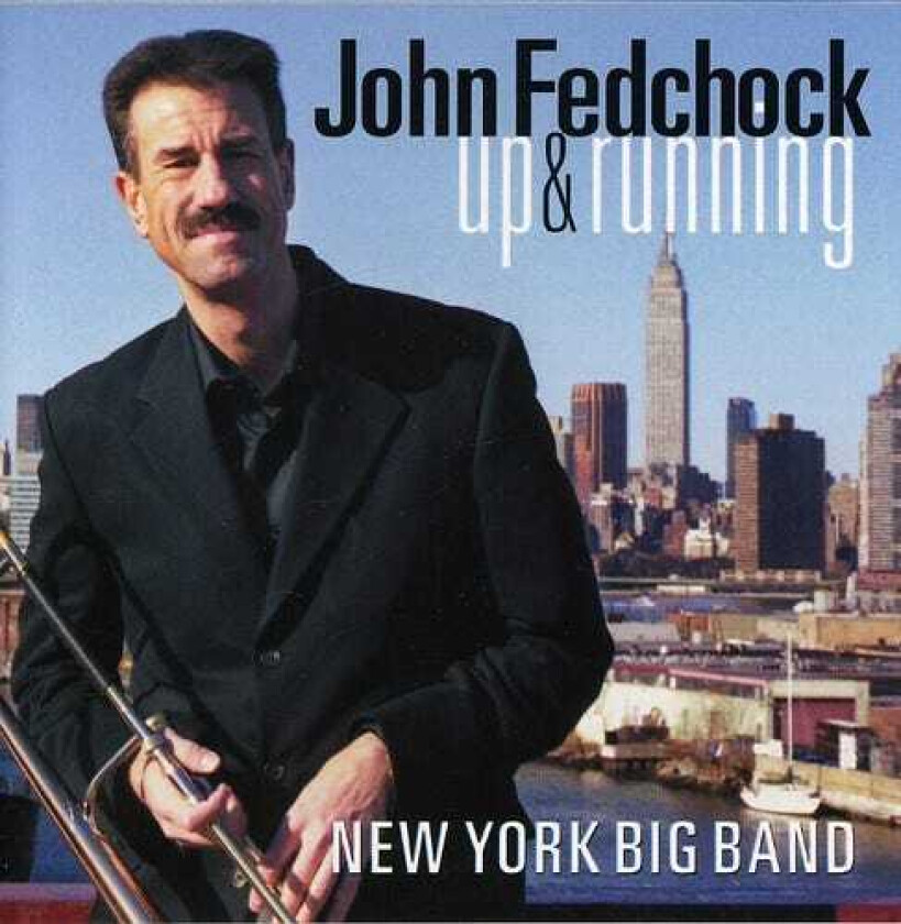 John Fedchock Up & Running CD