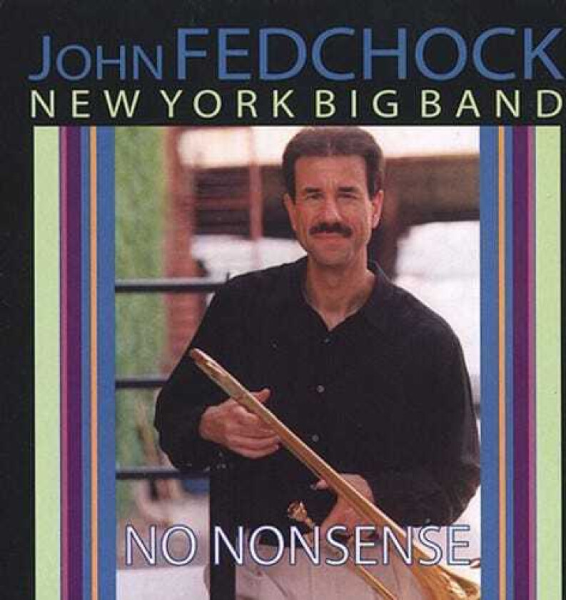 John Fedchock Nonsense CD