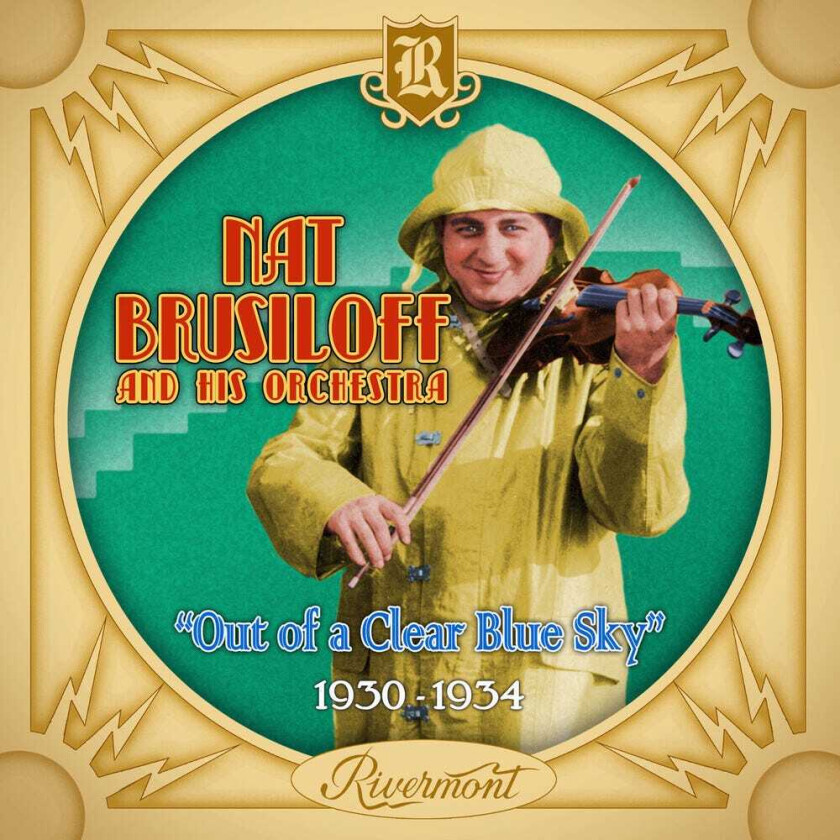 Nat Brusiloff Out Of A Clear Blue Sky (19301934) CD