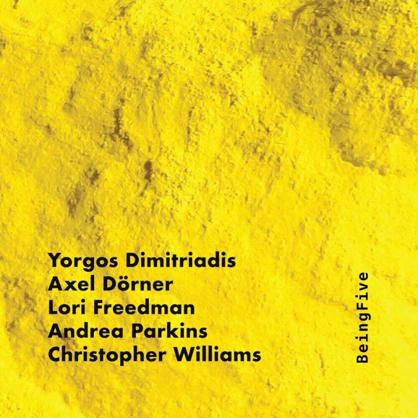 Dimitriadis, Dorner, Freedman, Parkins, Willia Beingfive CD