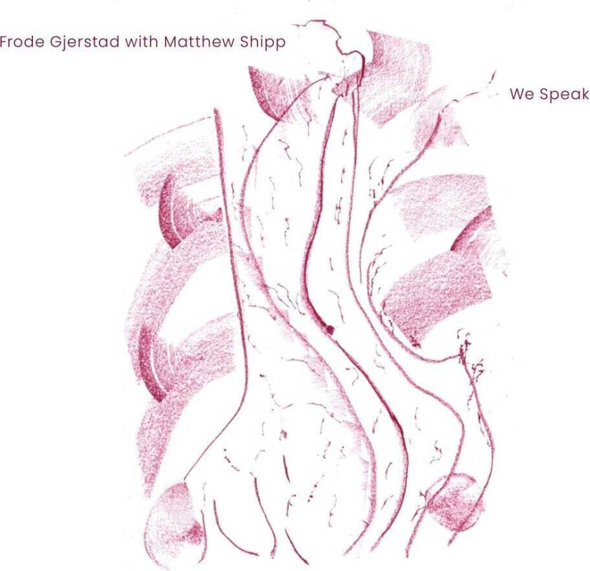 Frode Gjerstad We Speak CD