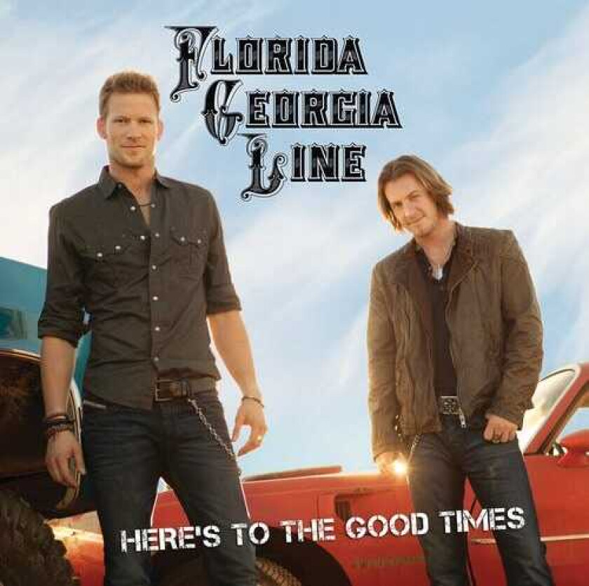 Florida Georgia Line Here's To The Good Times CD
