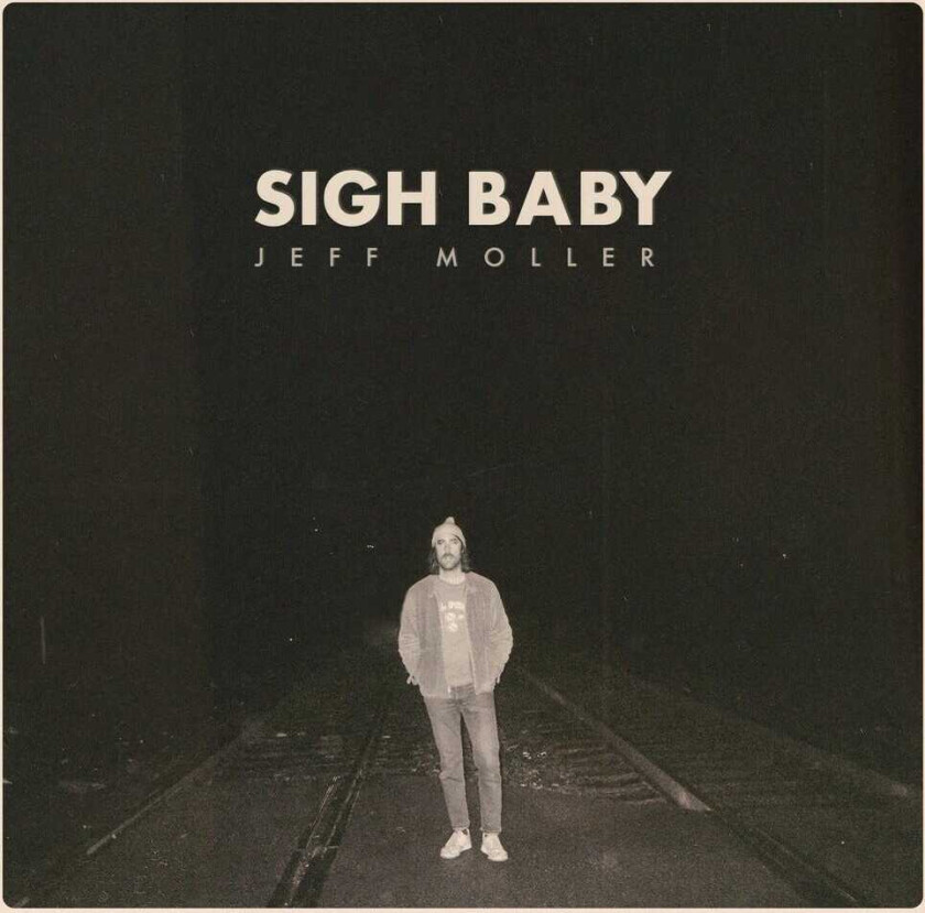 Jeff Moller Sigh Baby CD