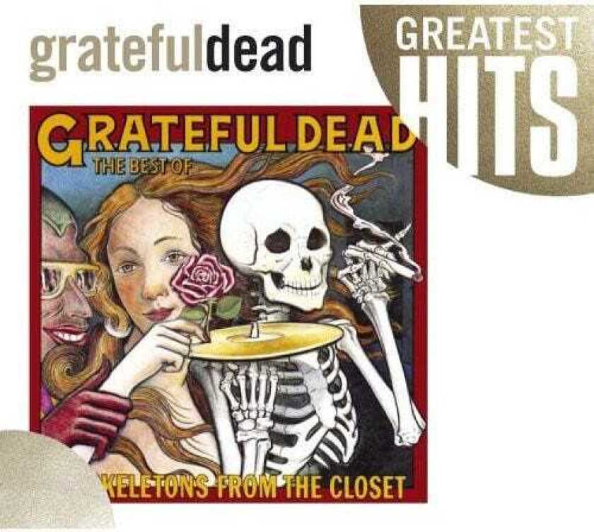 The Grateful Dead Best Of Skeletons From The Closet: Greatest Hits CD