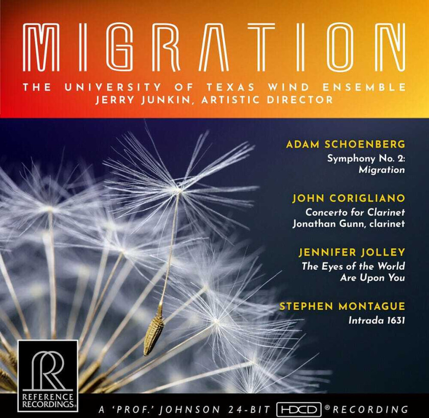 The University Of Texas Wind Ensemble, Adam Schoenberg, Jennifer Jolley, John Corigliano, Stephen Montague Migration CD