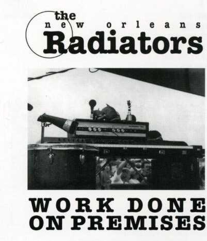 The Radiators Work Done On Premises CD