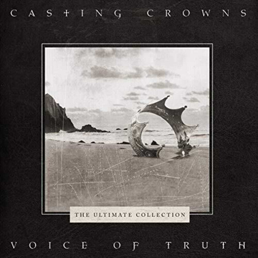 Casting Crowns Voice Of Truth: The Ultimate Collection CD