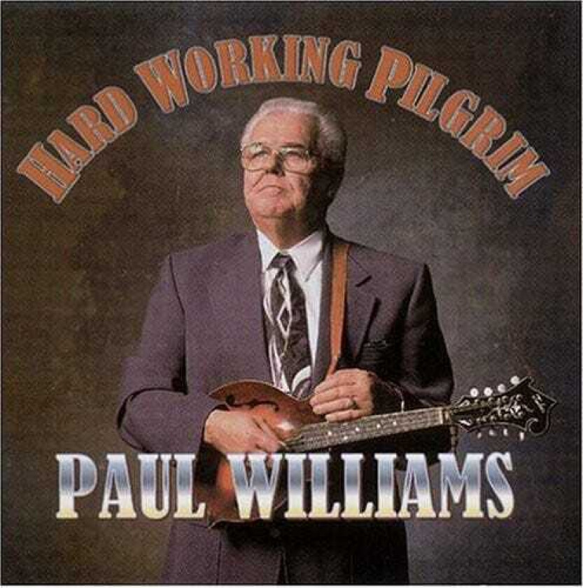 Paul Williams Hard Working Pilgrim CD