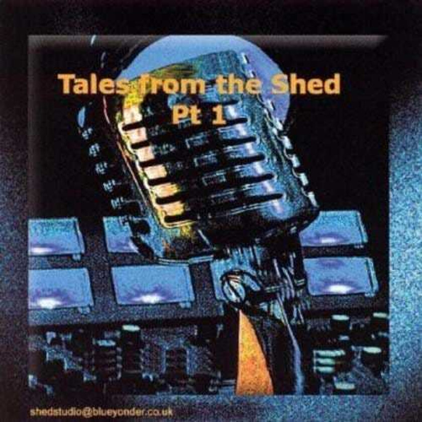 Keith Mills Tales From The Shed 1 CD