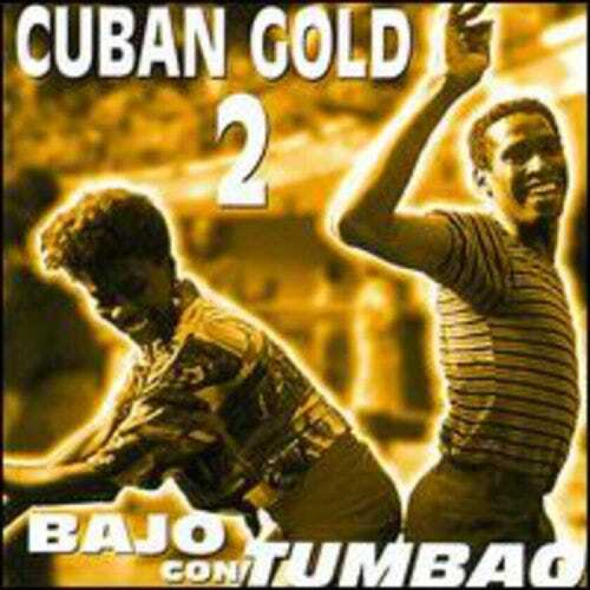 Diverse Artister Cuban Gold 2: Bajo Con Tumbao CD