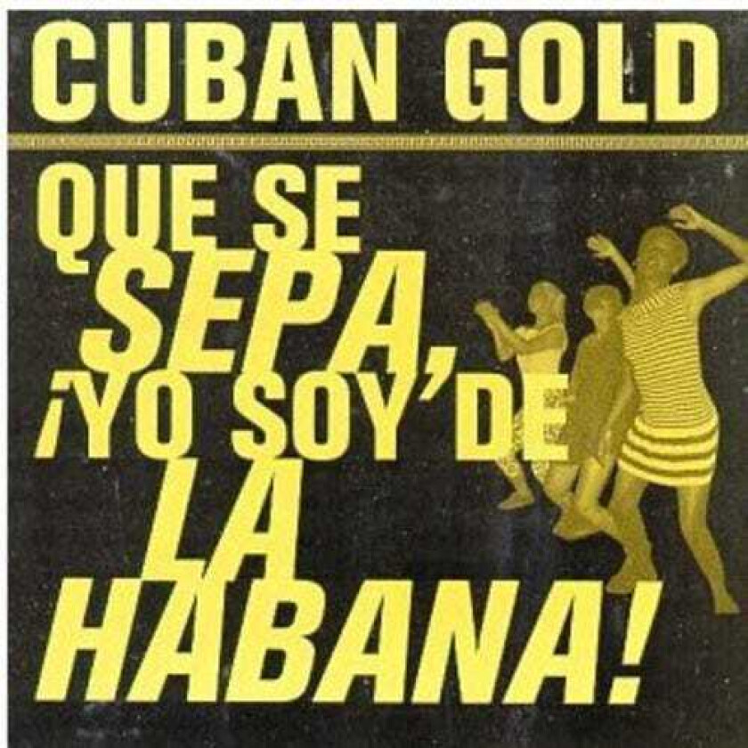 Diverse Artister Cuban Gold: Que Se Sepa CD