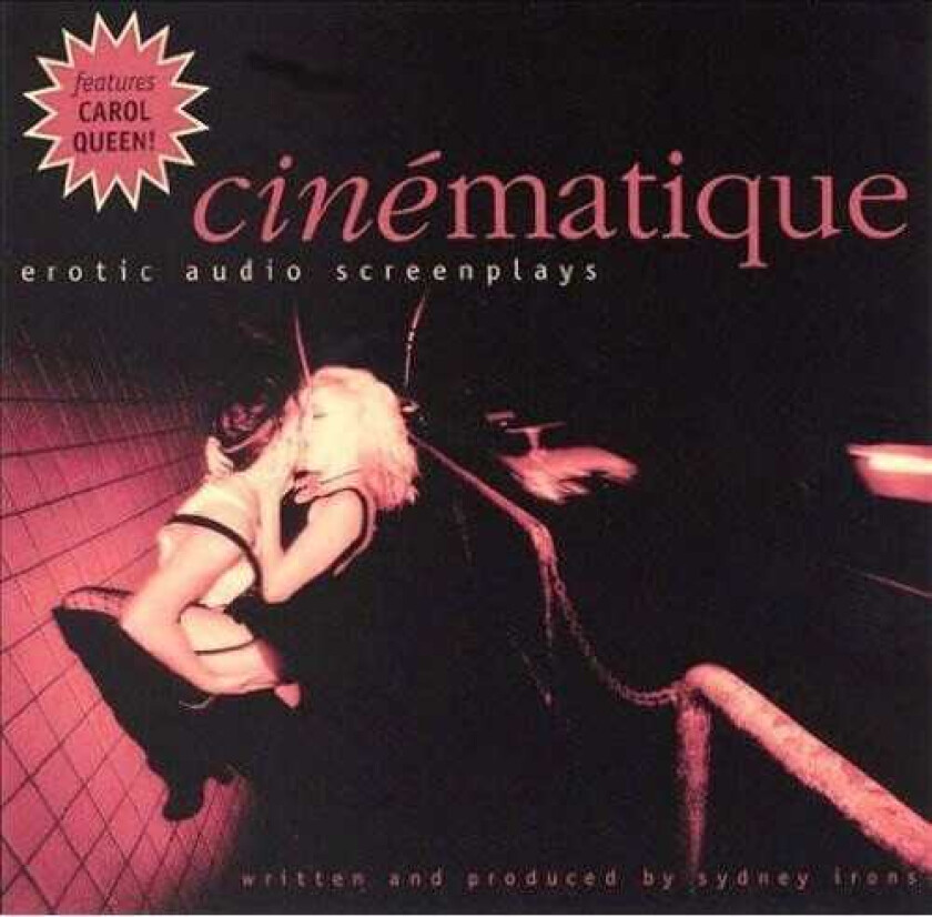 Sidney Irons Cinematique: Erotic Audio Screenplays CD