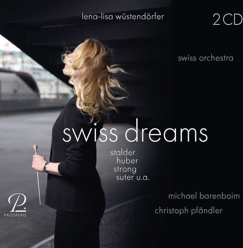Michael Barenboim, Franz Xaver Schnyder Von W, George Templeton Strong, Hans Huber, JeanBaptiste Dupuy, Joseph Stalder Swiss Dreams CD