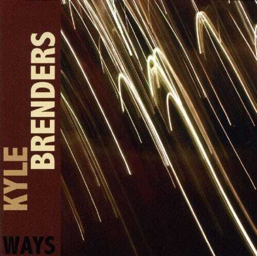 Kyle Brenders Ways CD