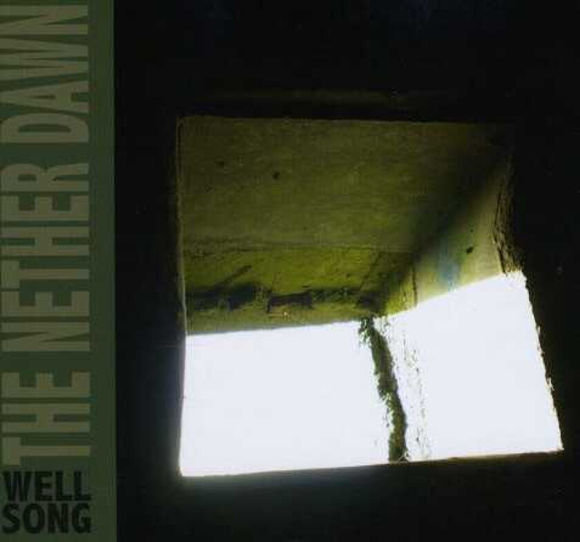 The Nether Dawn Well Song CD