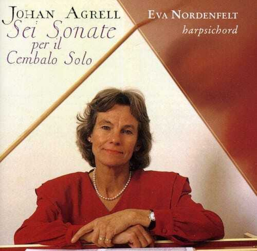 EVA NORDENFELT, Johan Joachim Agrell Cembalo Sonatas CD
