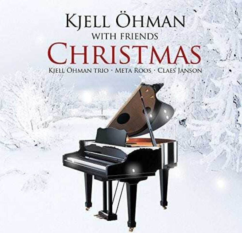 Kjell Öhman, Meta Roos, Claes Janson Kjell Oehman With Friends Christmas CD