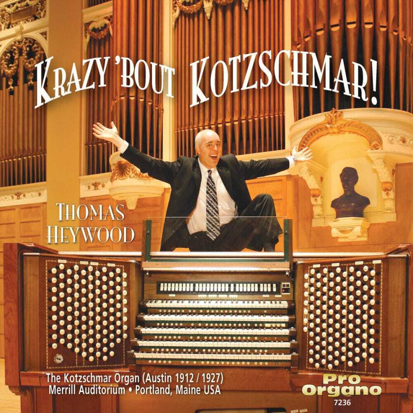 Thomas Heywood, Alexandre Guilmant, Edwin Henry Lemare Krazy Bout Kotzschmar CD