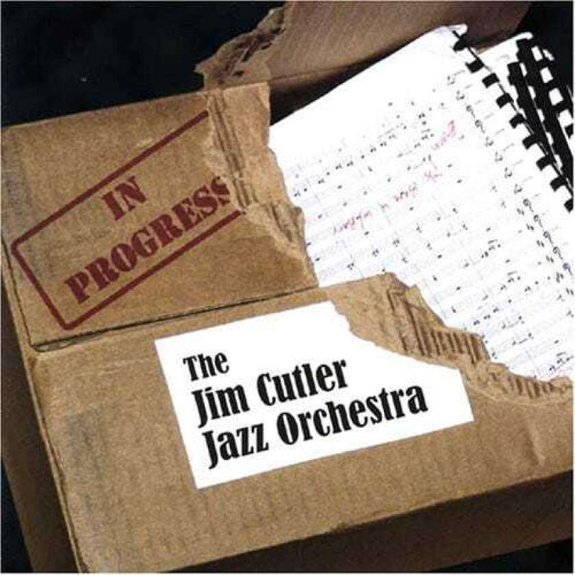 Jim Cutler Jazz Orchestra In Progress CD