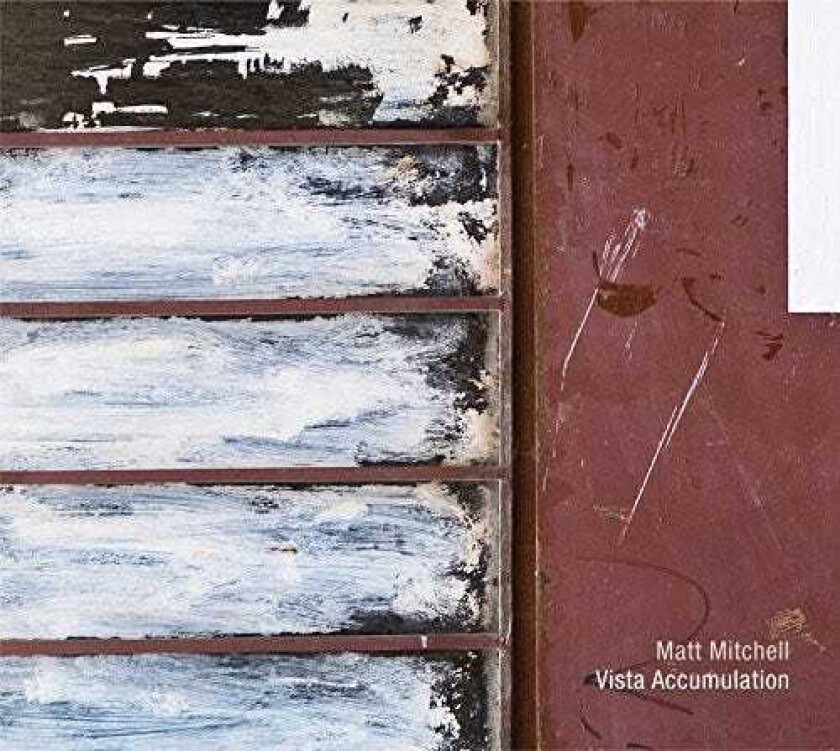 Matt Mitchell Vista Accumulation CD
