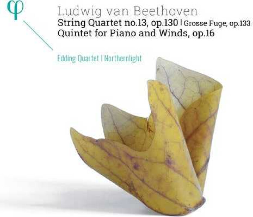 Ludwig van Beethoven, Edding Quartet, Northernlight Beethoven: String Quartet No 13 Op 130 / Quintet CD