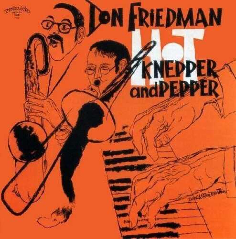 Don Friedman Hot Knepper & Pepper CD