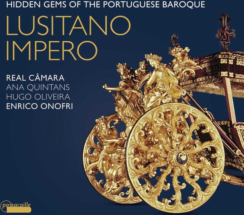 Ana Quintans, Francisco Antonio De Almeida, Giovanni Bononcini, Pietro Giorgio Avondano, Rinaldo Di Capua Lusitano Impero Hidden Gems Of The Portuguese CD