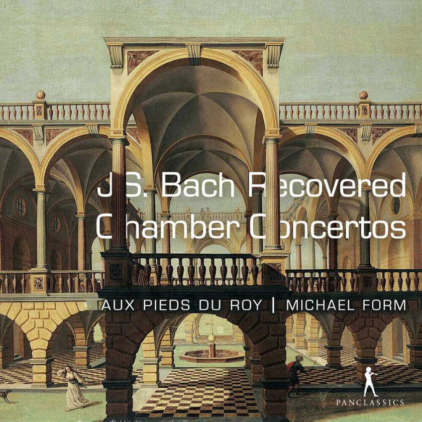 Michael Form, Johann Sebastian Bach Recovered Chamber Concertos CD