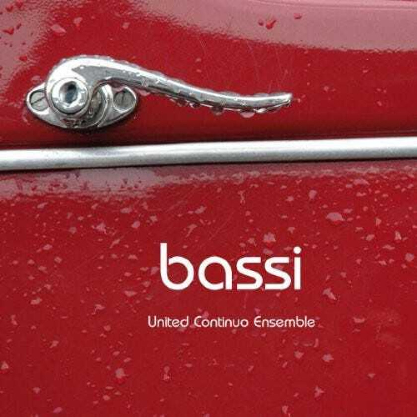 United Continuo Ensemble Bassi Toccate Canzoni Chia CD