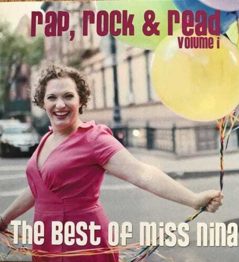 Miss Nina Rap Rock & Read Volume 1 The Best Of Miss Nina CD
