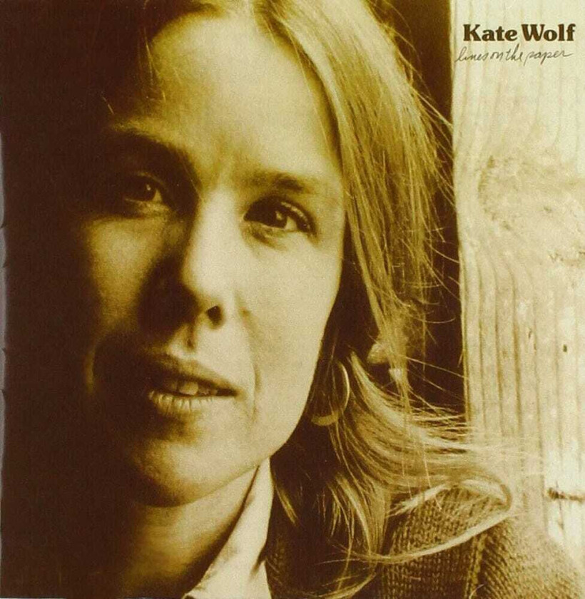 Kate Wolf Lines On The Paper CD