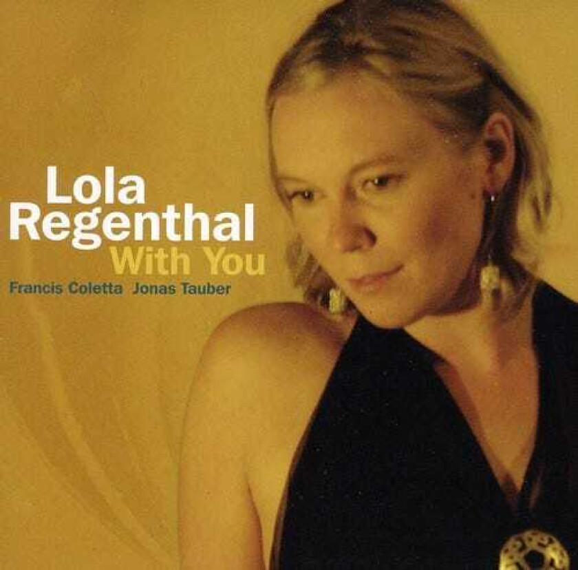 Lola Regenthal With You CD