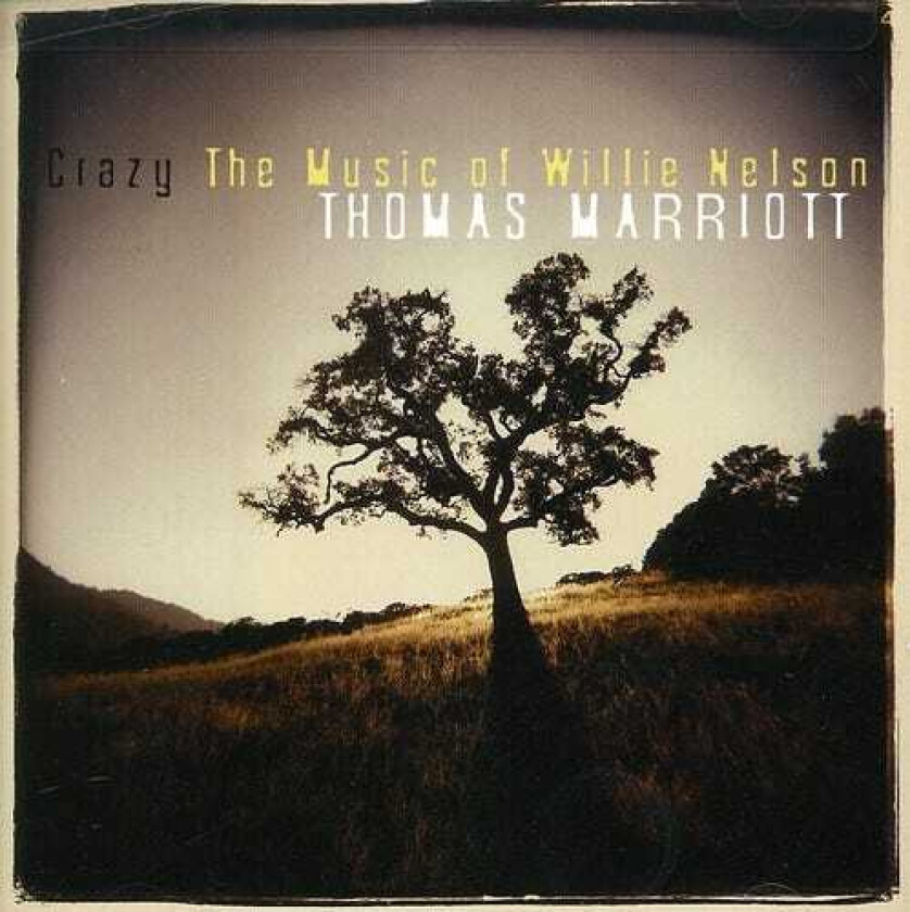 Thomas Marriott Crazy: Music Of Willie Nelson CD