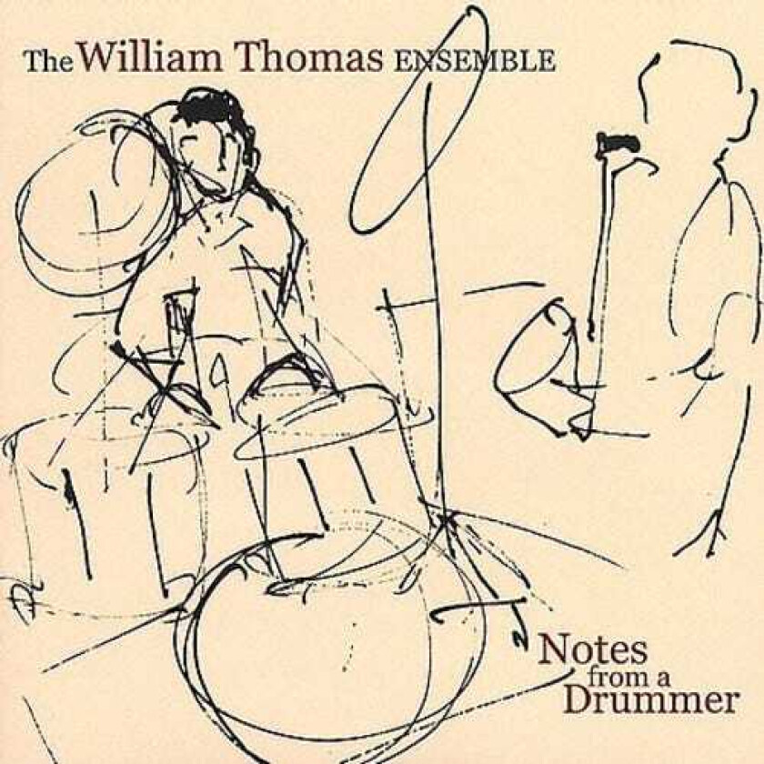 William Thomas Notes From A Drummer CD