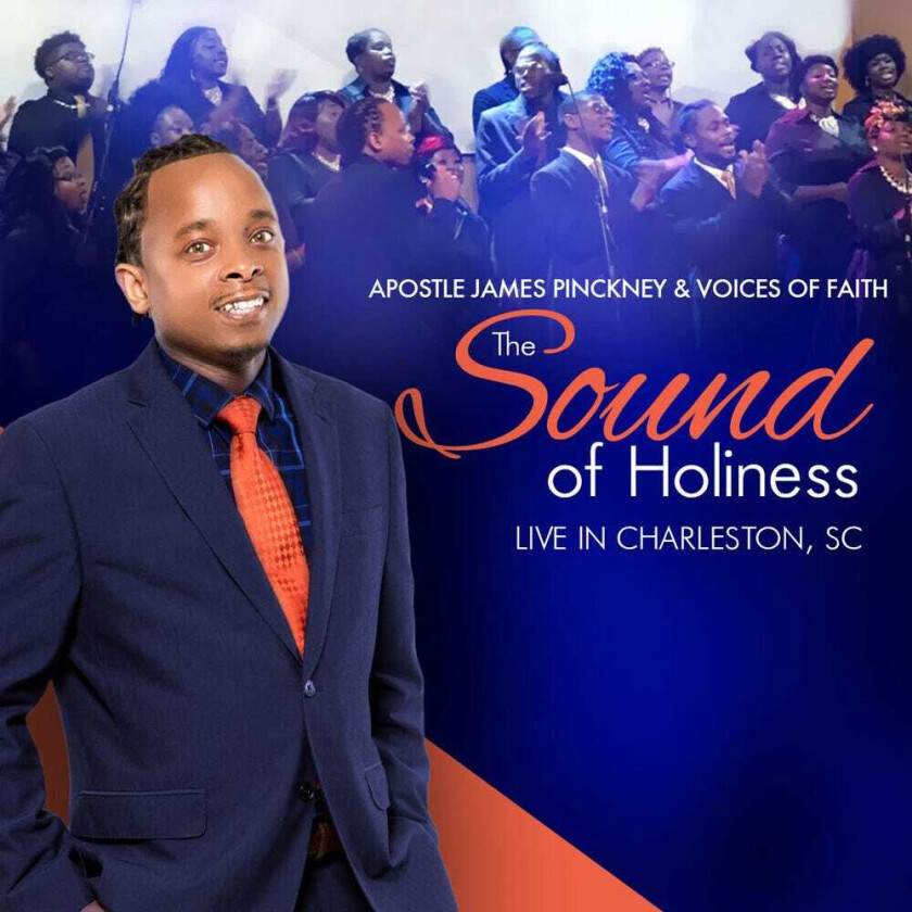 James Apostle & Voices Of Faith Pinckney Sound Of Holiness CD