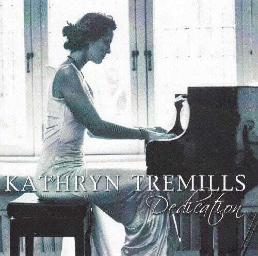 Kathryn Tremills Dedication CD