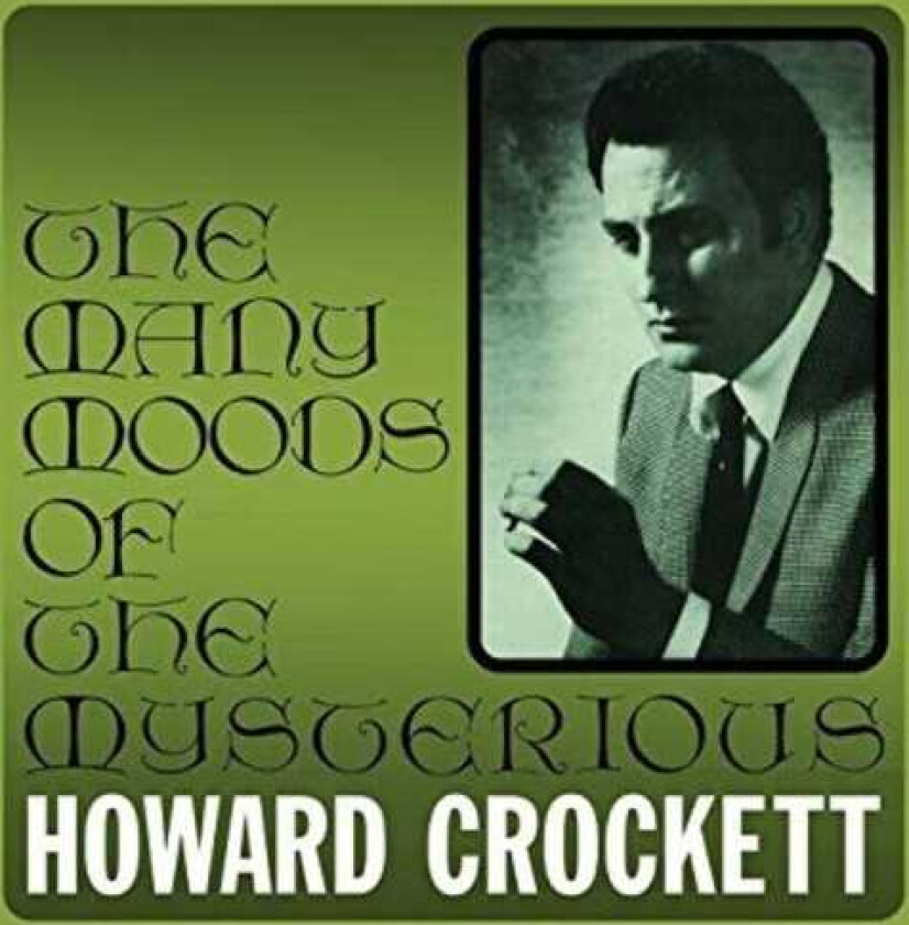 Howard Crockett Many Moods Of The Mysterious CD