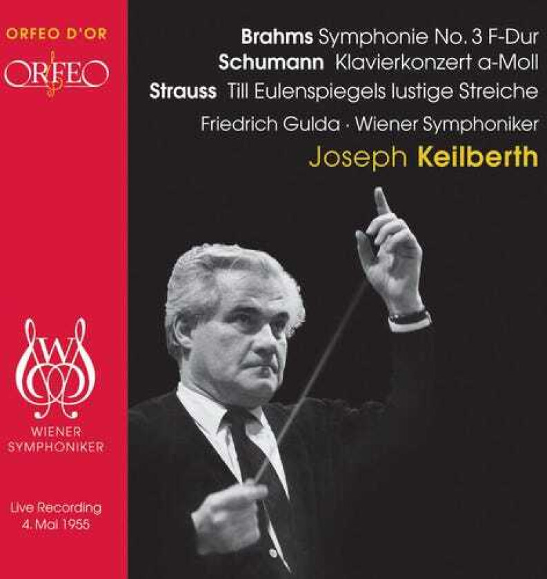 Joseph Keilberth, Friedrich Gulda, Johannes Brahms, Richard Strauss, Robert Schumann Symphony & Piano Cto & Till Eulenspiegels Lustige CD