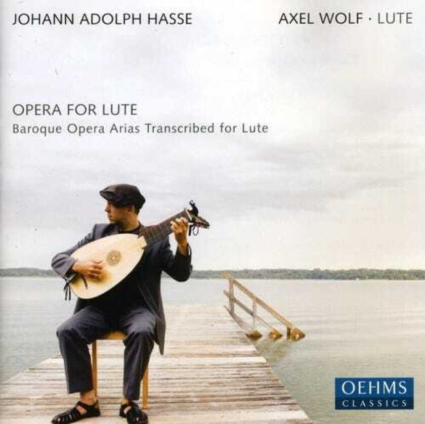 Axel Wolf, Johann Adolf Hasse Opera Arrangements For Lute CD