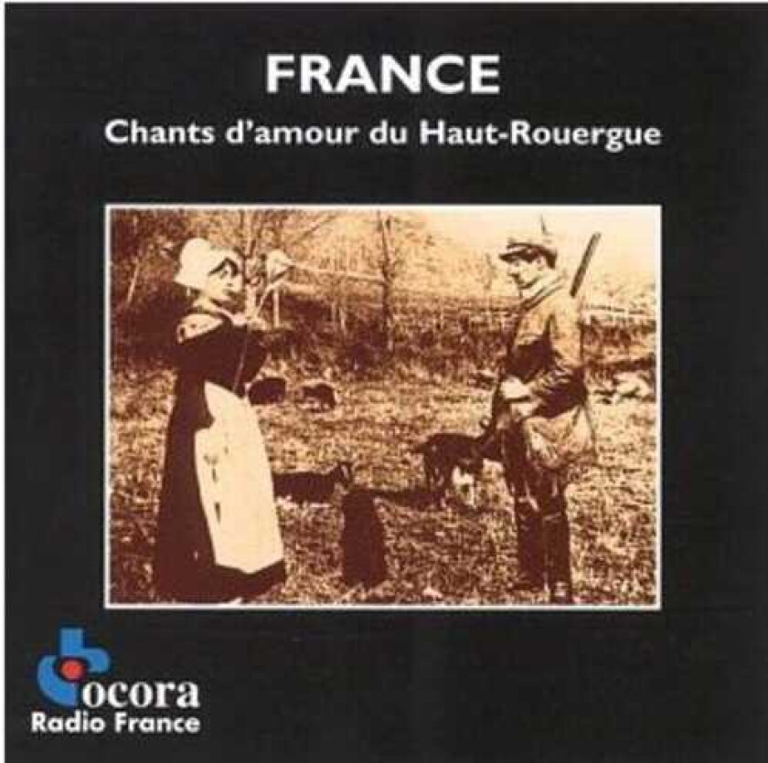 Diverse Artister Chants D'amour Du Haut Rouergue CD