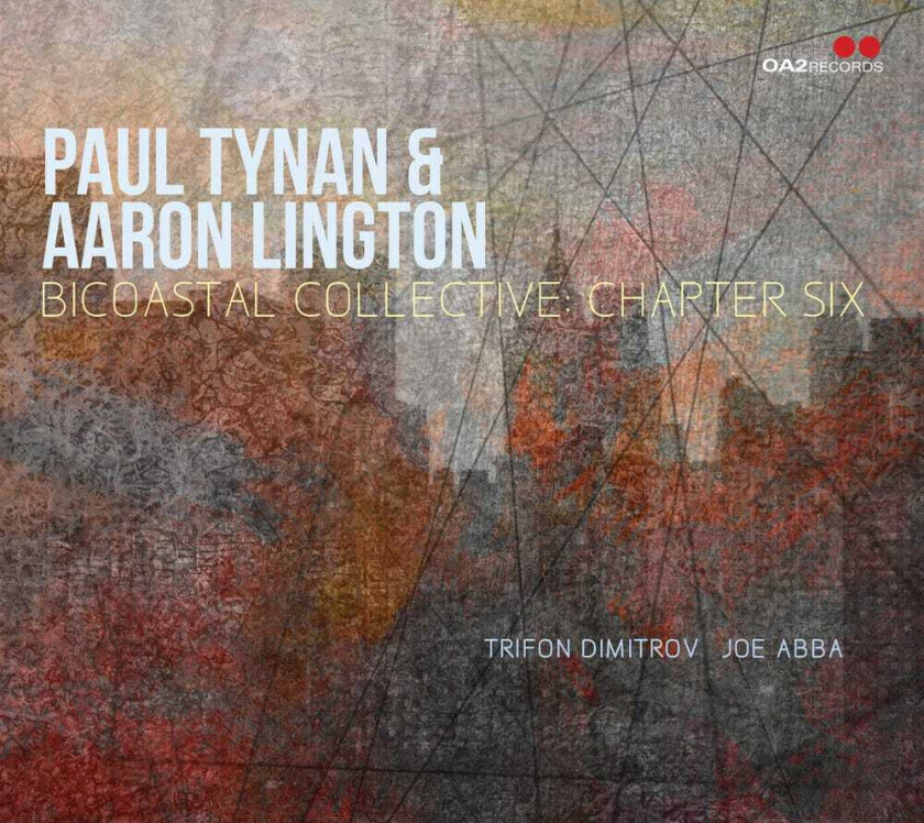Paul Tynan Bicoastal Collective: Chapter Six CD