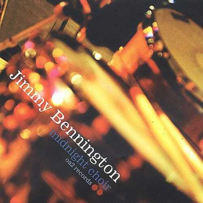 Jimmy Bennington Midnight Choir CD