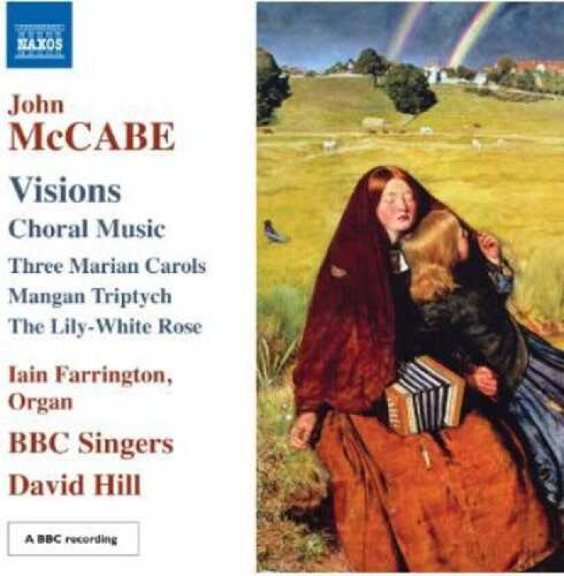 BBC SINGERS, Edward Goater, Emma Tring, Iain Farrington, Jacqueline Fox, Margaret Feaviour, Olivia Robinson, Stephen Charlesworth, John McCabe Visions: Choral Music CD