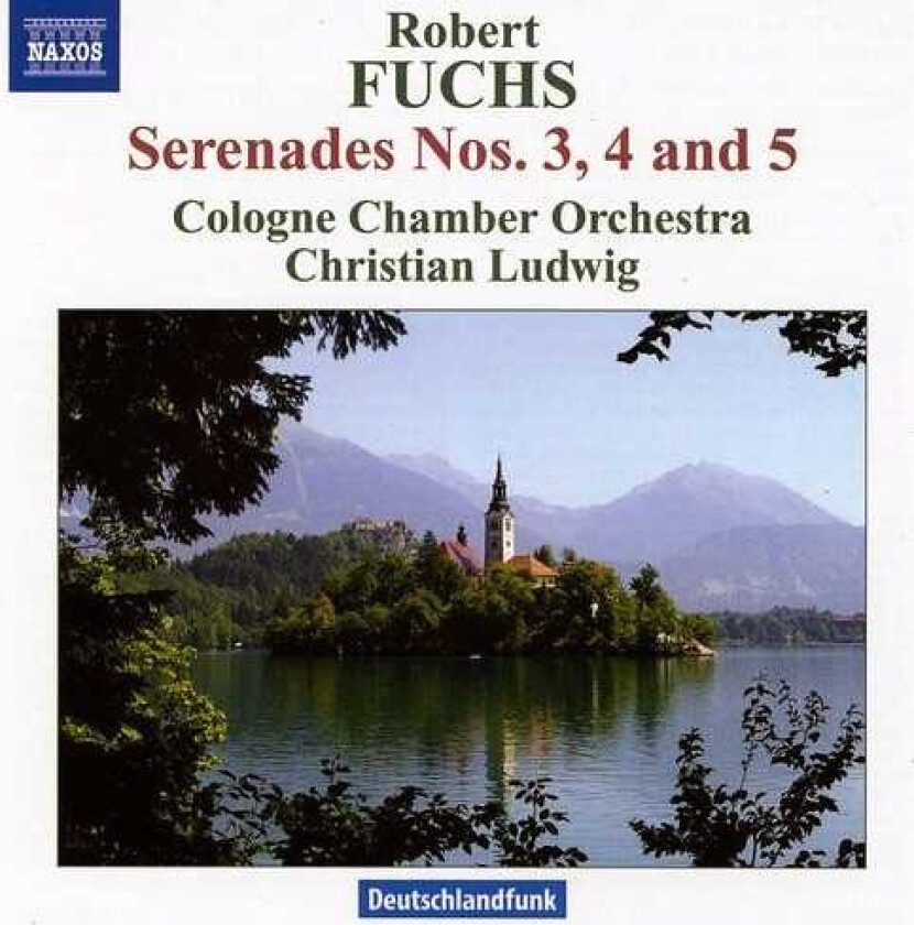 Christian Ludwig, Robert Fuchs Serenade Nos. 3 & 4 & 5: For String Orchestra CD