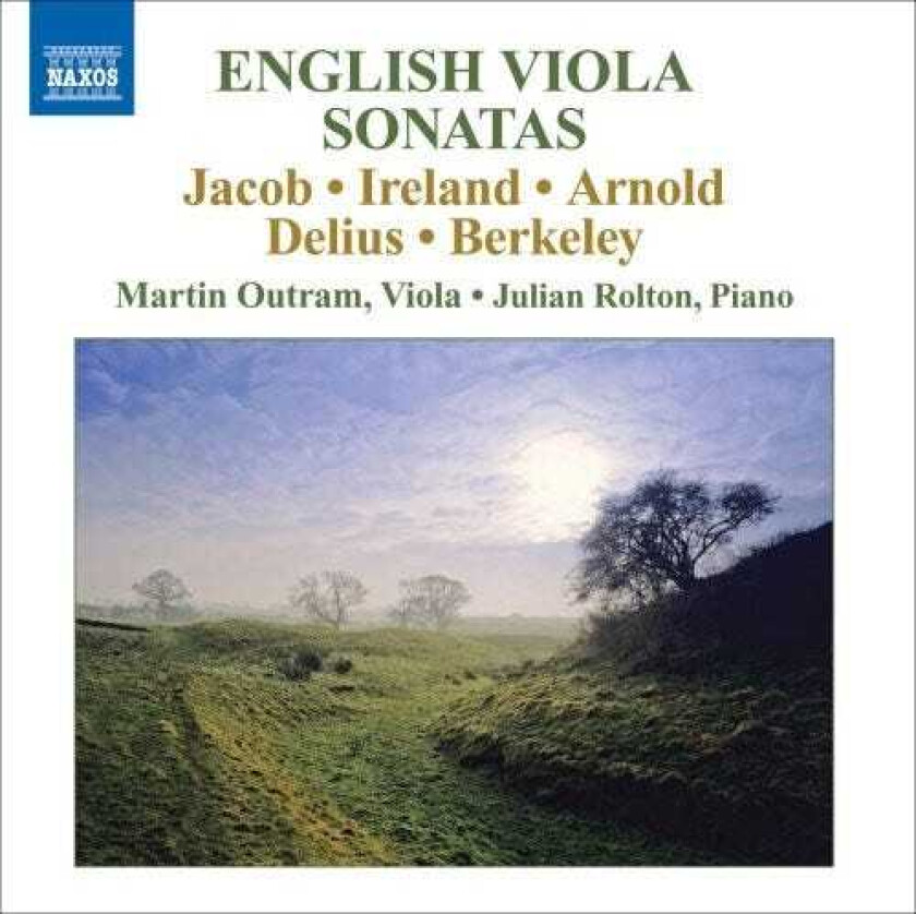 Julian Rolton, Julian Roloton, Martin Outram, Gordon Jacob, LENNOX BERKELEY English Viola Sonatas CD