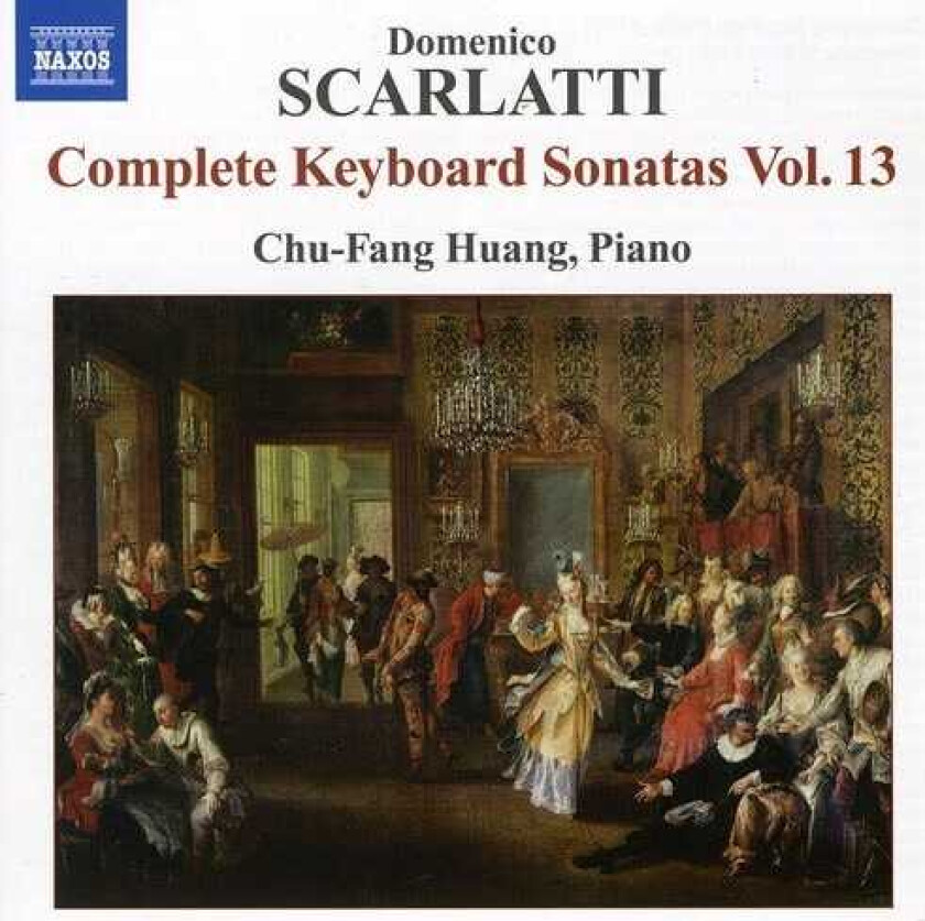 Chufang Huang Scarlatti 13: Complete Keyboard Sonatas CD