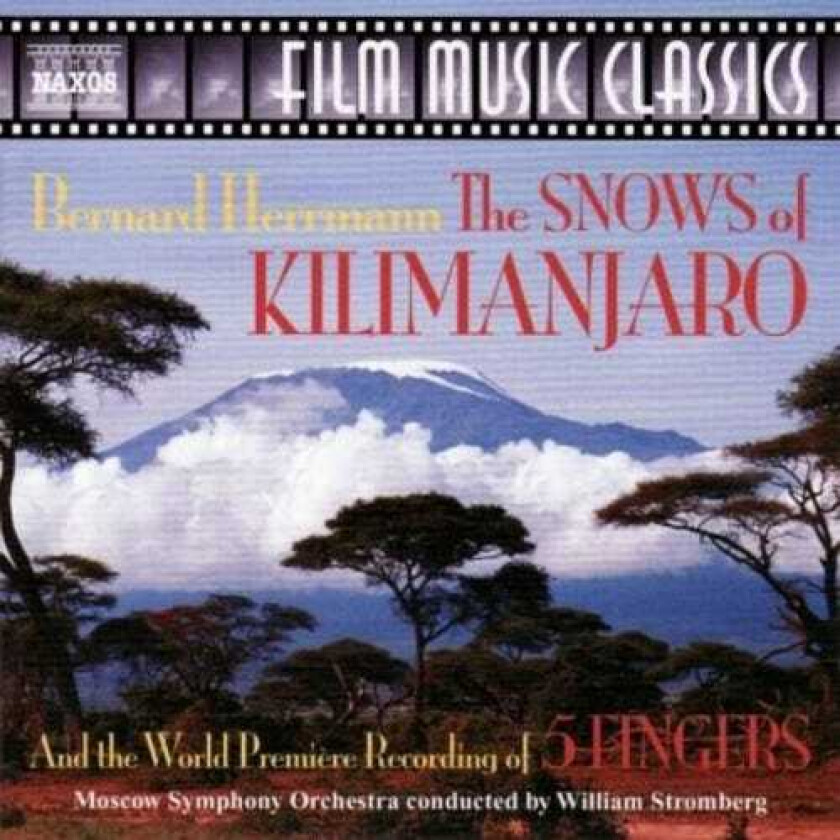 Hermann, Moscow So, Stromberg, Bernard Herrmann Snows Of Kilimanjaro CD