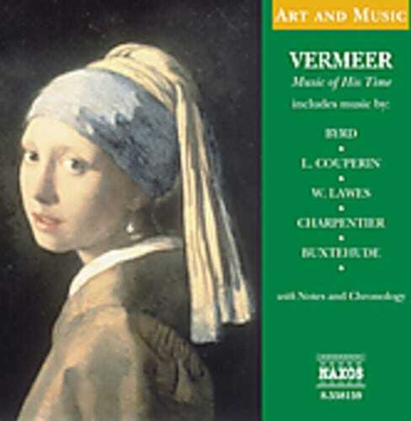 Diverse Artister, Coro Della Radio Svizzera, Glen Wilson, KarlErnst Schr Der, Laurence Cummings, Martin Hummel, Pieter Van Dijk, Timothy Roberts Art & Music: Vermeer Music Of His Time CD