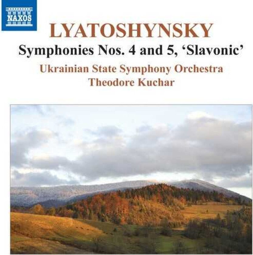 Lyatoshynsky, Kuchar, Ukrainian So Orch Syms 4 & 5 Slavonic CD