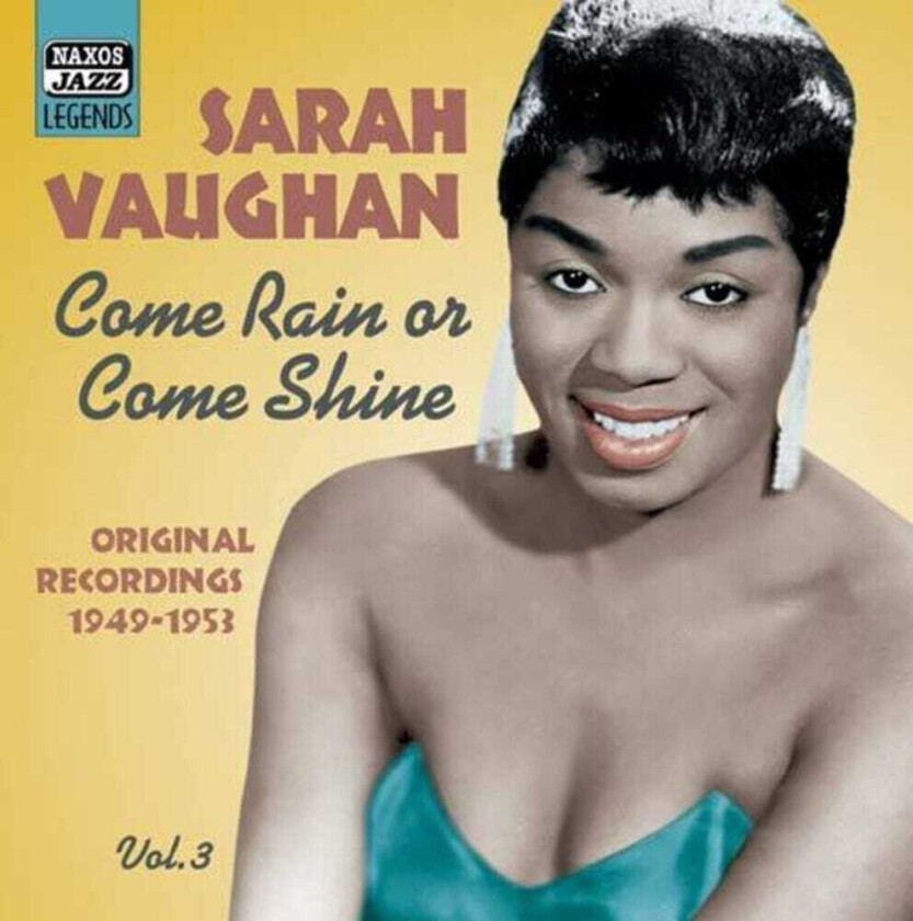 Sarah Vaughan Vol. 3: Come Rain Or Come Shine CD